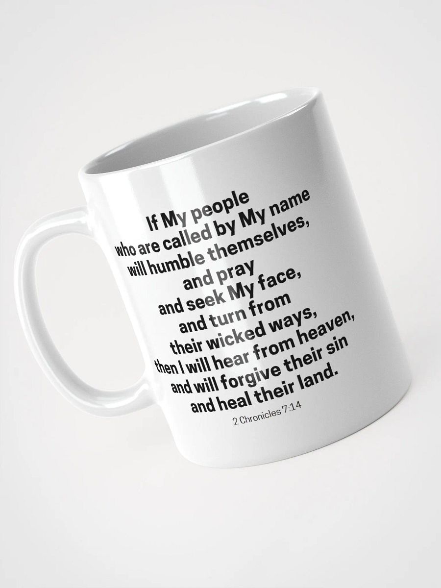 If My People Who Are Called By My Name 2 Chronicles 7:14 Design 2 White Glossy Mug 11/15/20oz product image (3)