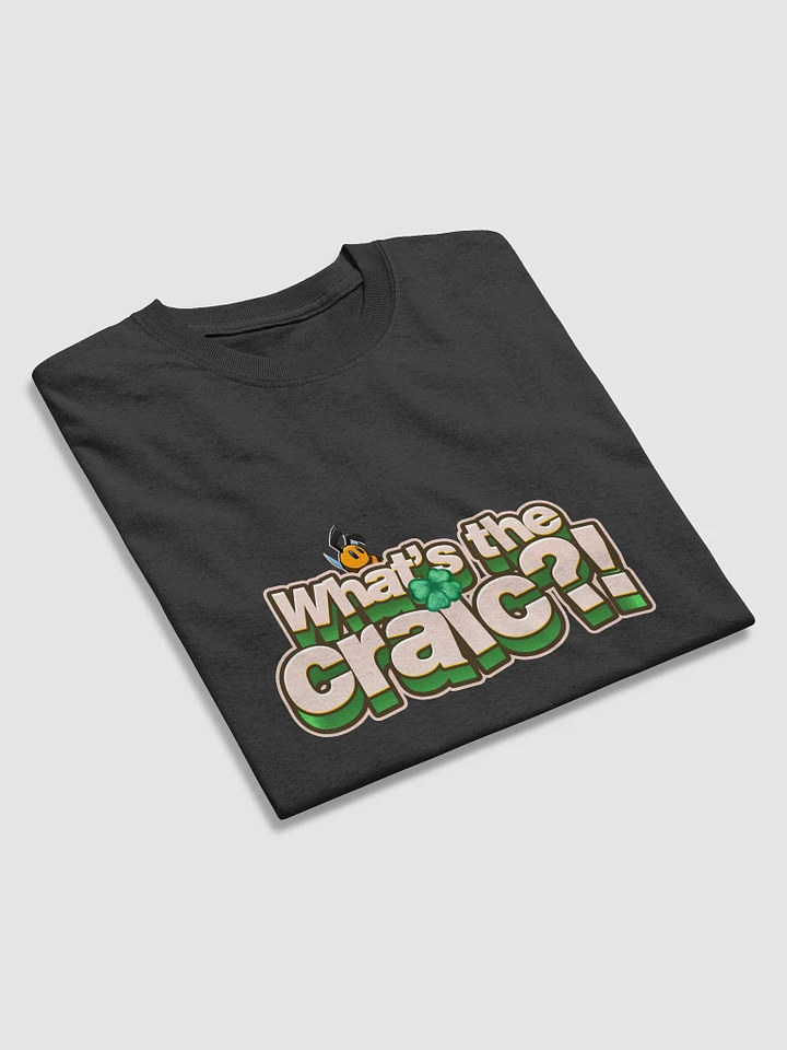 Dee's 'What's the craic?!' T-Shirt ALT product image (6)