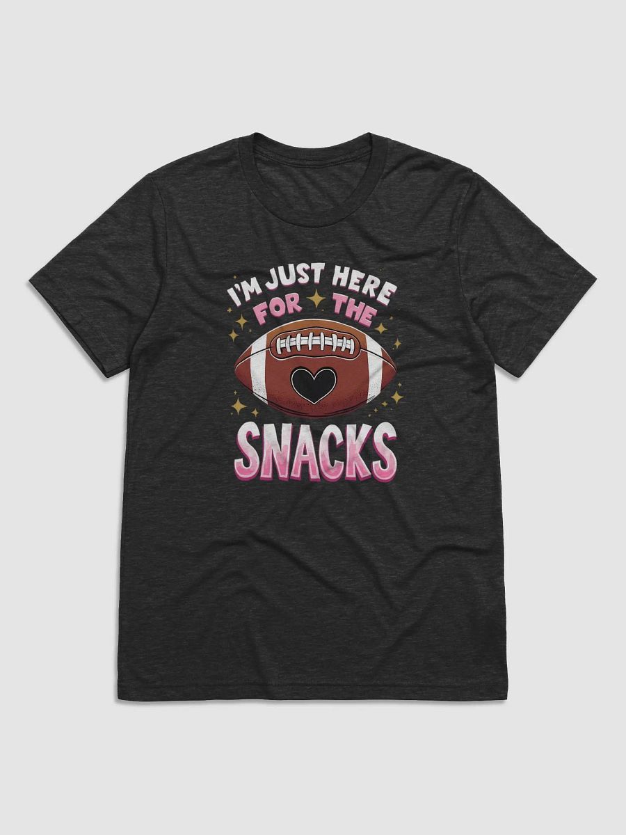 I'm Just Here for the Snacks" Funny Football T-Shirt product image (3)