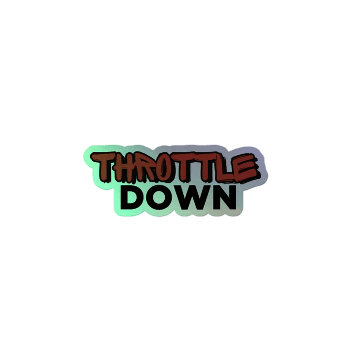 Throttle Down Sticker product image (2)