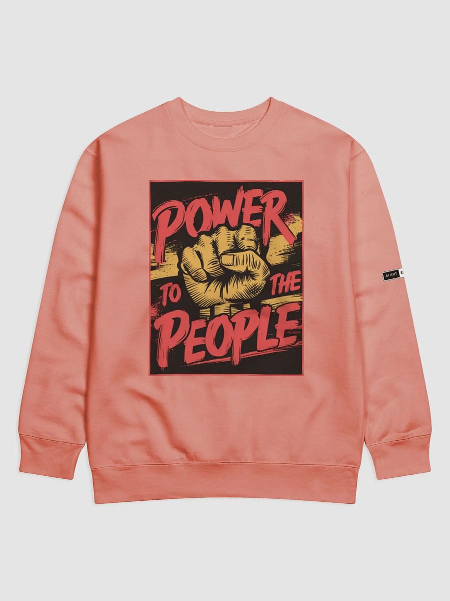 "POWER TO THE PEOPLE" premium cotton sweatshirt product image (1)