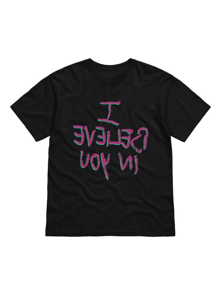 Mirrored I Believe In You Shirt product image (1)
