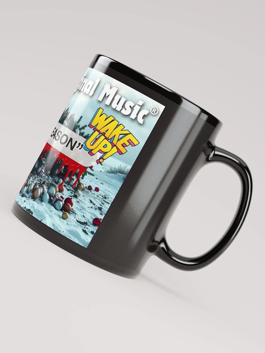 Yasharal Original Music: Tis The Season (To Wake Up) Mug product image (6)