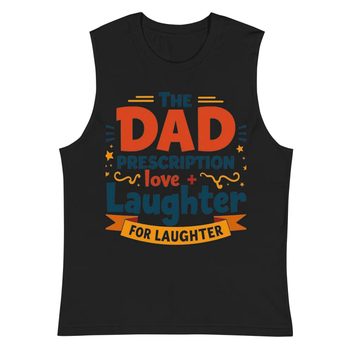 DAD Prescription Love + Laughter Muscle Tank product image (3)