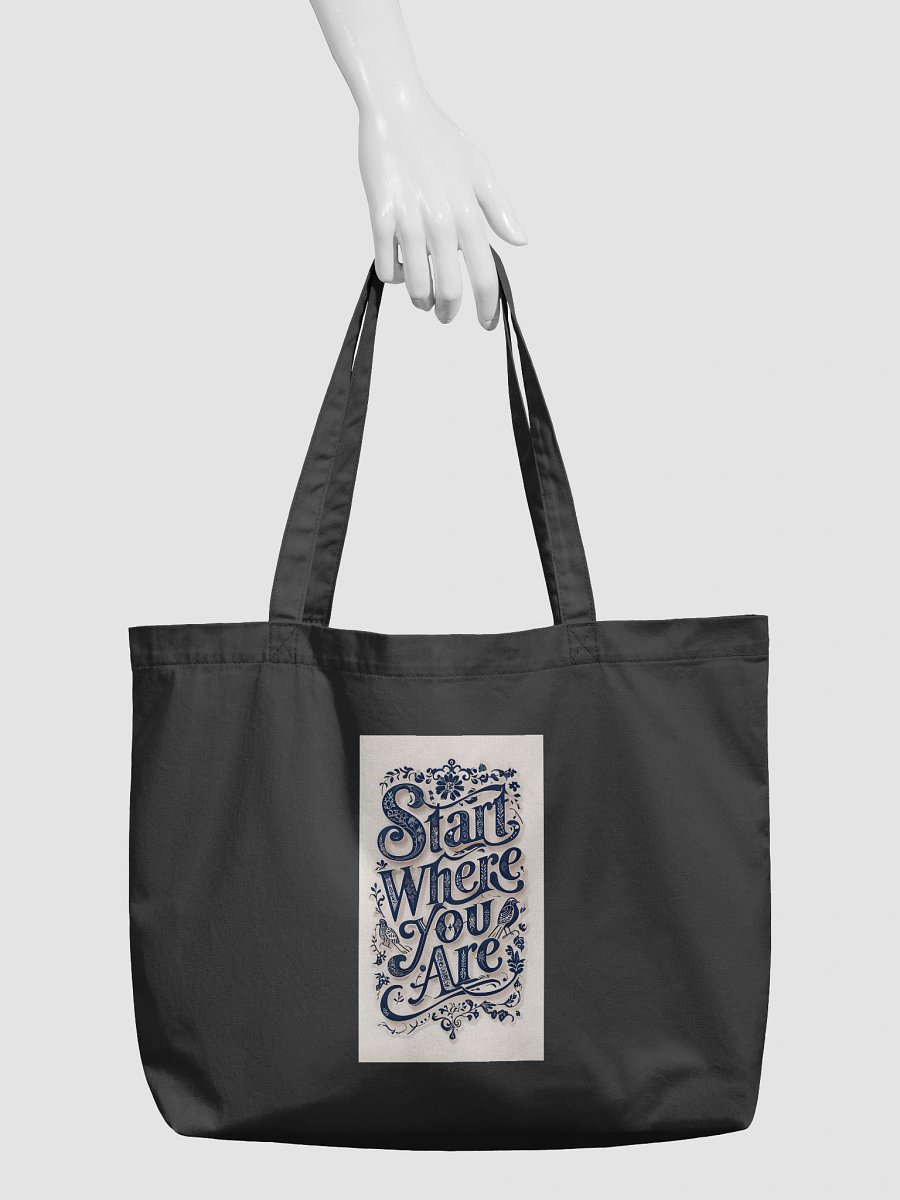 Start Where You Are DT - Organic Cotton Tote Bag (Standard) product image (3)