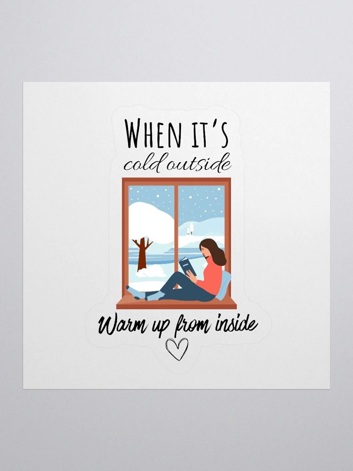 'When It's Cold Outside' Sticker product image (3)