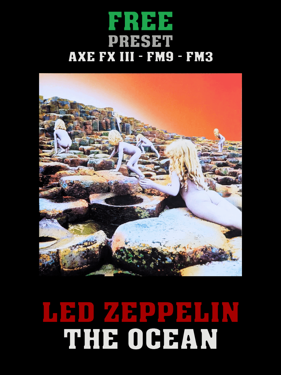 Led Zeppelin - The Ocean | Axe FX III/FM9/FM3 product image (1)