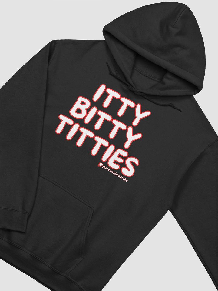 Itty Bitty Titties!!!, Hoodie product image (2)