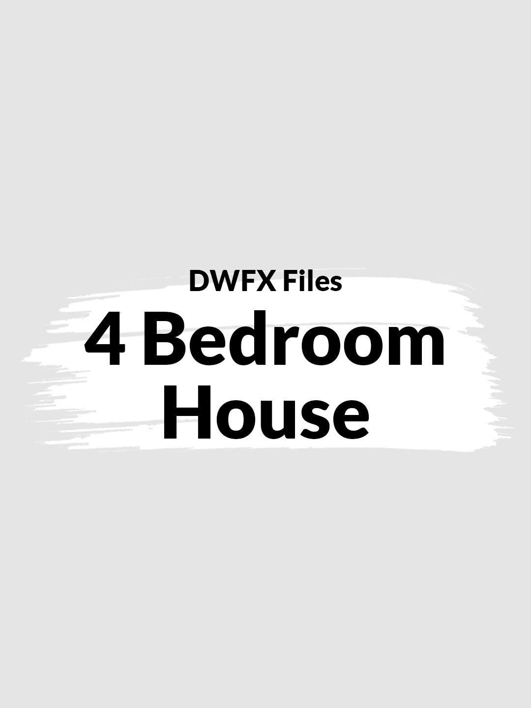 4 Bedroom House: DWFX file product image (1)