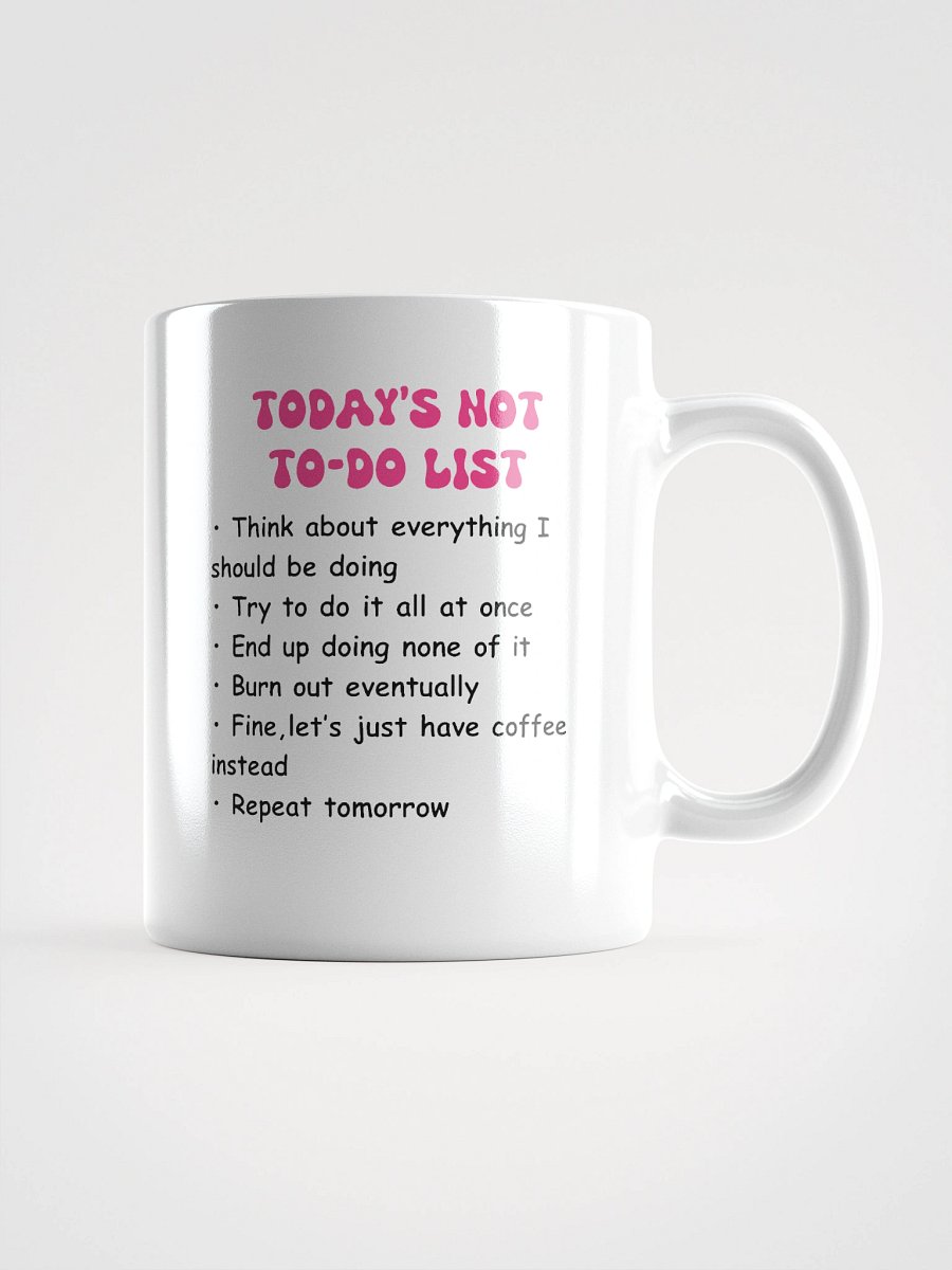 Funny Not-To-Do List Mug – Relatable Ceramic Coffee Mug, Mental Health Self Care Gift product image (4)