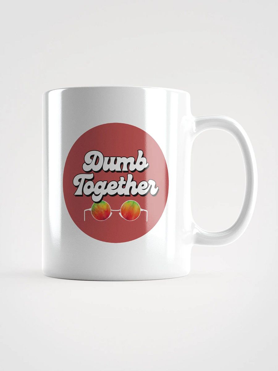 Dumb Together Ceramic Mug product image (1)