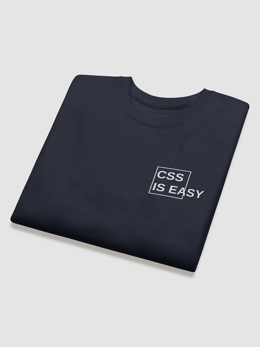 CSS Is easy (Until You Try It): Premium Sweatshirt product image (29)