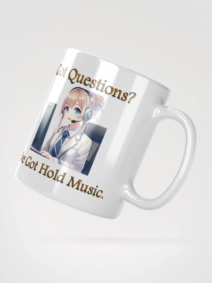 Got Questions? Mug product image (5)