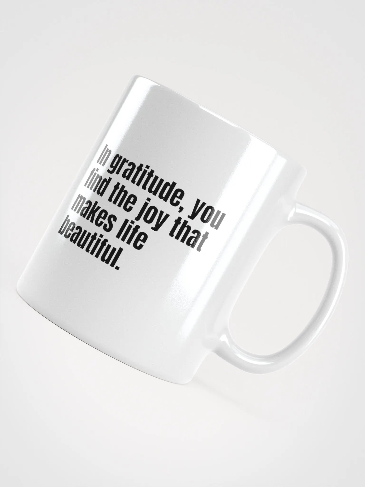 White Ceramic Gratitude Mug – "In Gratitude, You Find the Joy That Makes Life Beautiful" product image (4)