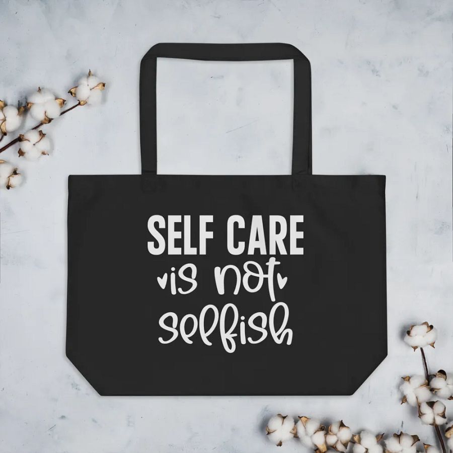 Self Care Is Not Selfish Bag product image (7)