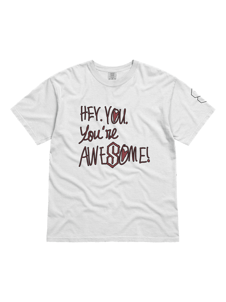 Hey. You. You're Awesome! Light Tee product image (5)