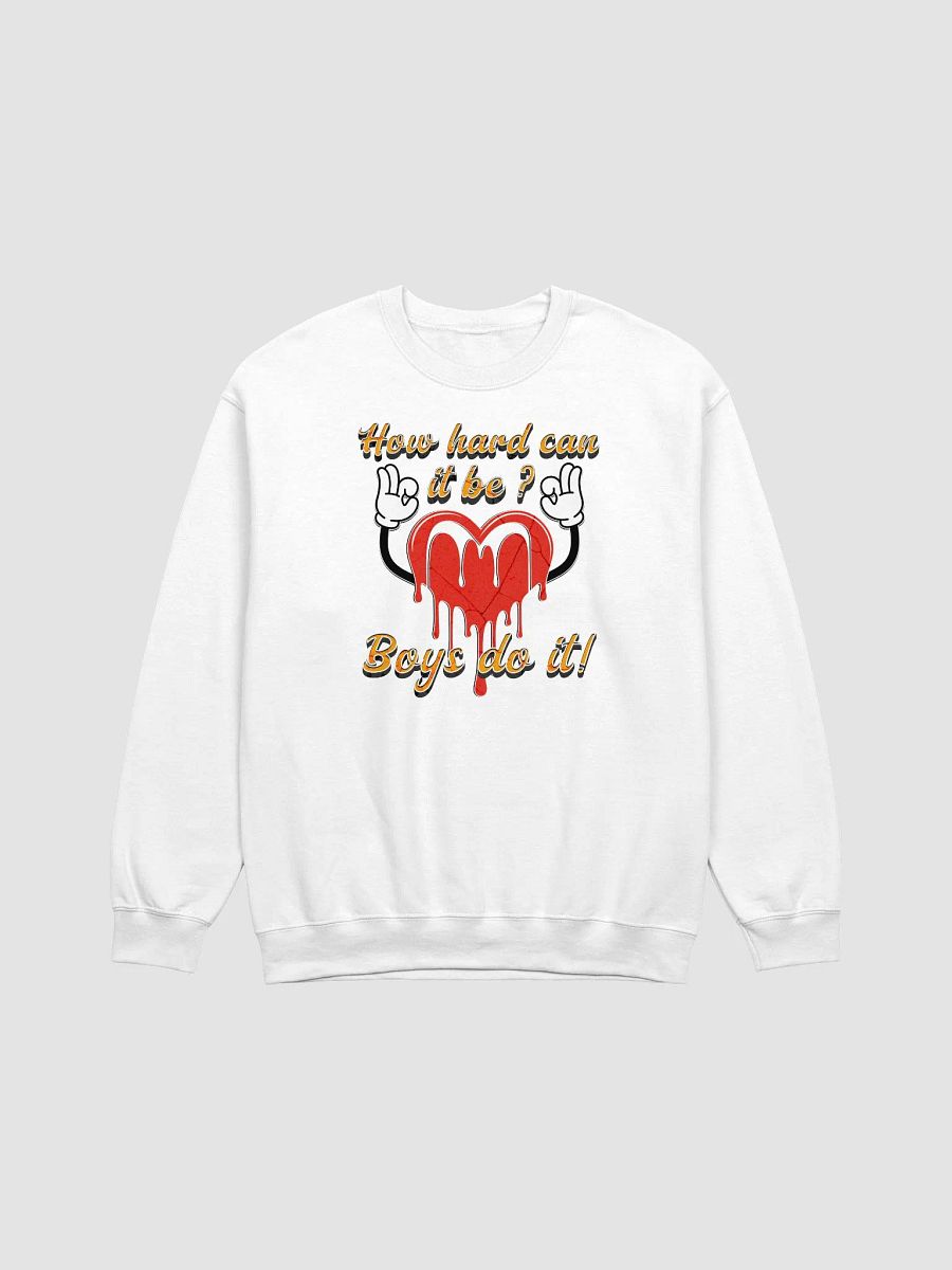 How Hard Can It Be Boys Do It Air-Spun Classic Crewneck Sweatshirt product image (23)