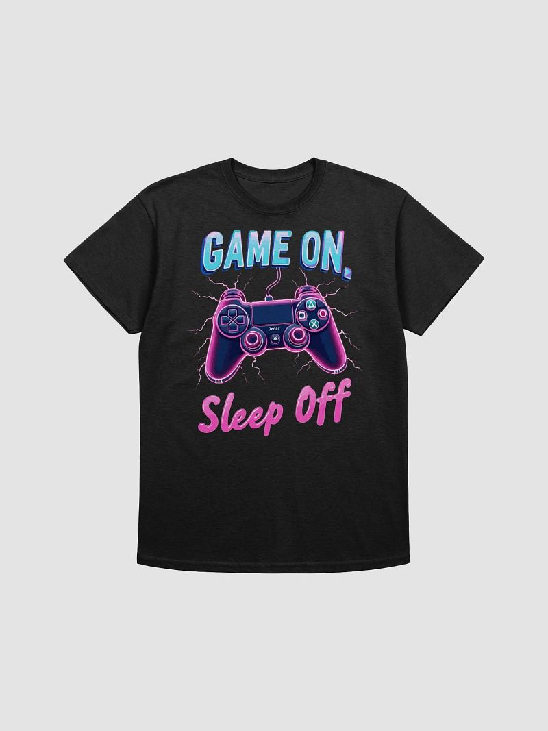 Game On, Sleep Off T-Shirt