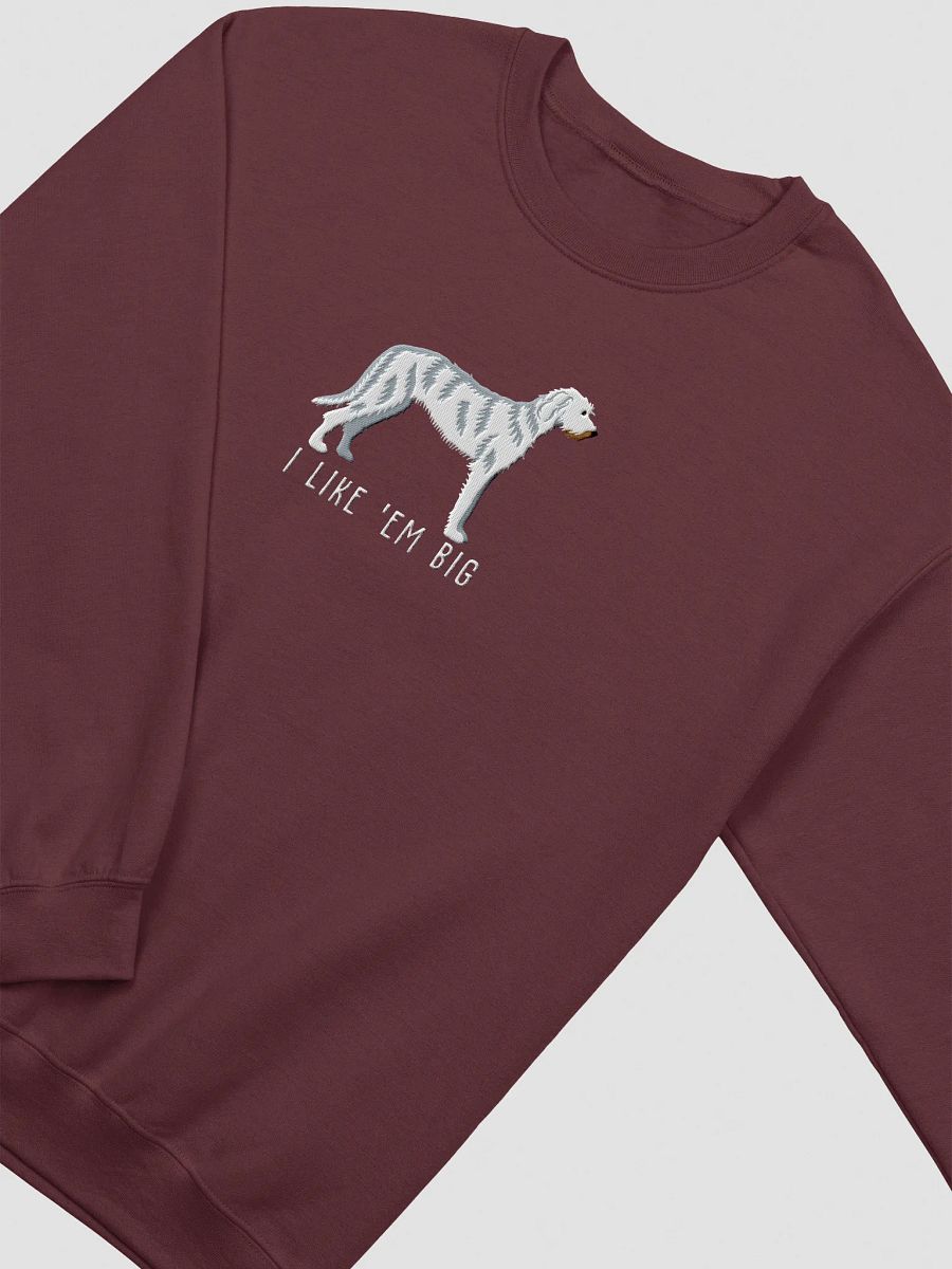 I Like 'Em Big Sweatshirt (Embroidered) of an Irish Wolfhound(White) product image (9)