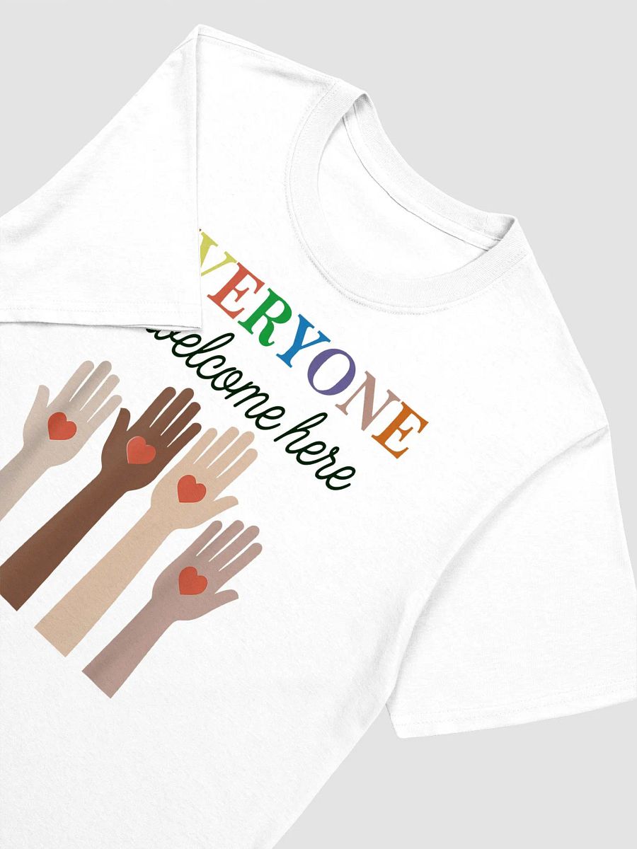 Everyone is Welcome Here T-shirt product image (2)