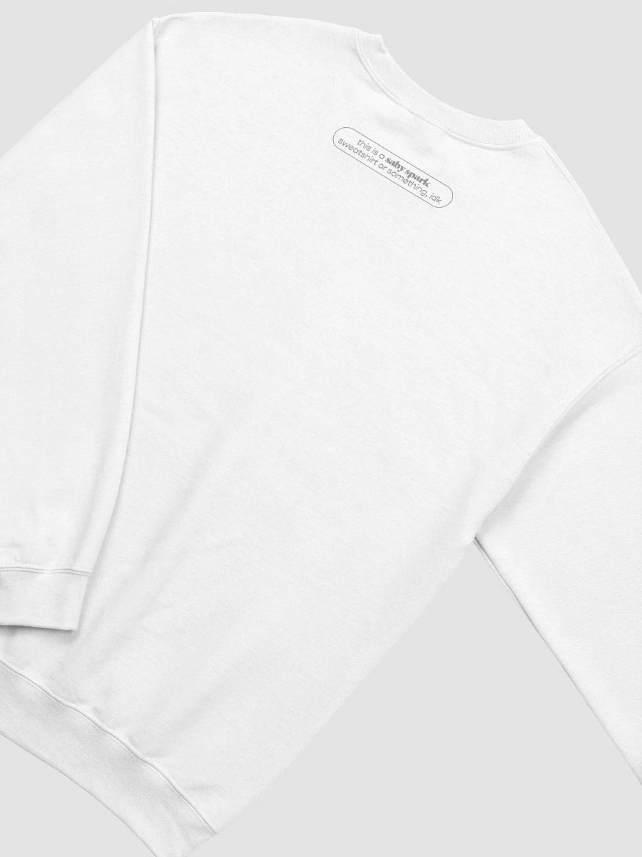 SRSLY? sweatshirt product image (4)