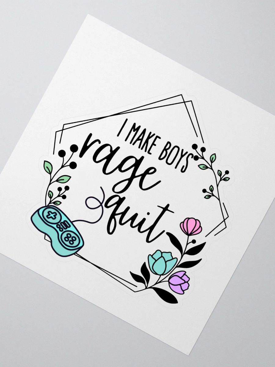 I Make Boys Rage Quit Sticker product image (2)