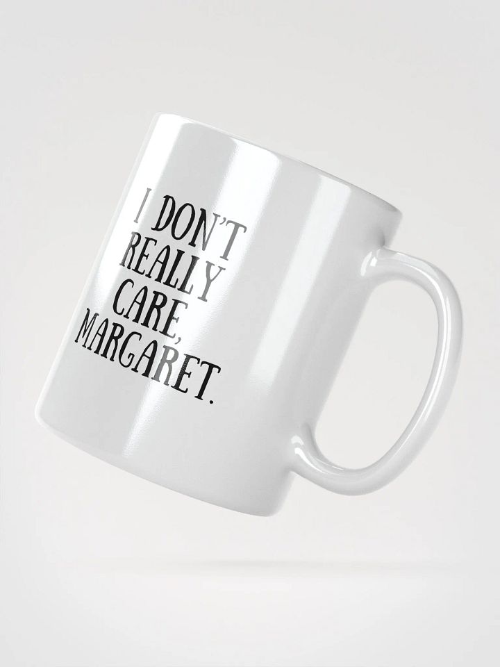 I Don't Really Care, Margaret Mug product image (2)