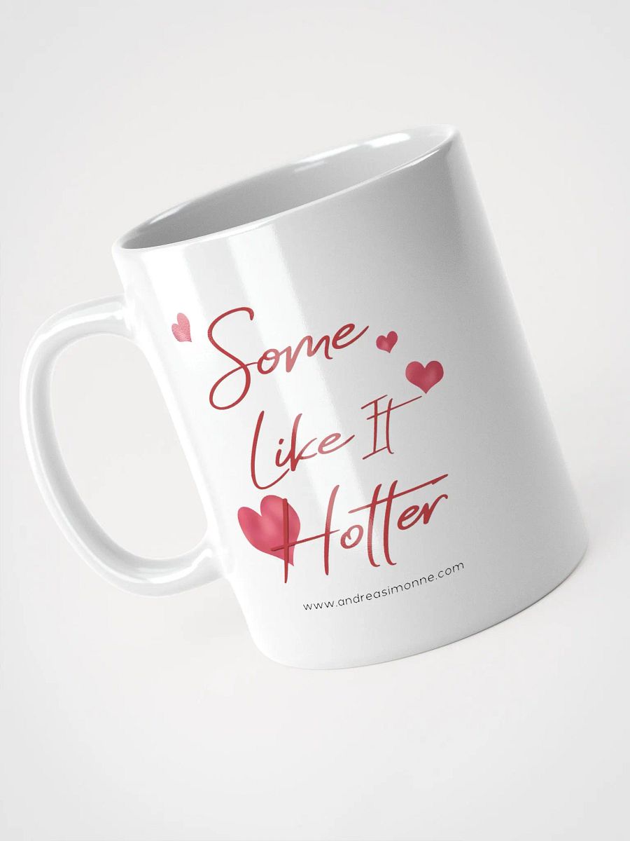 Some Like It Hotter - Coffee Mug product image (3)