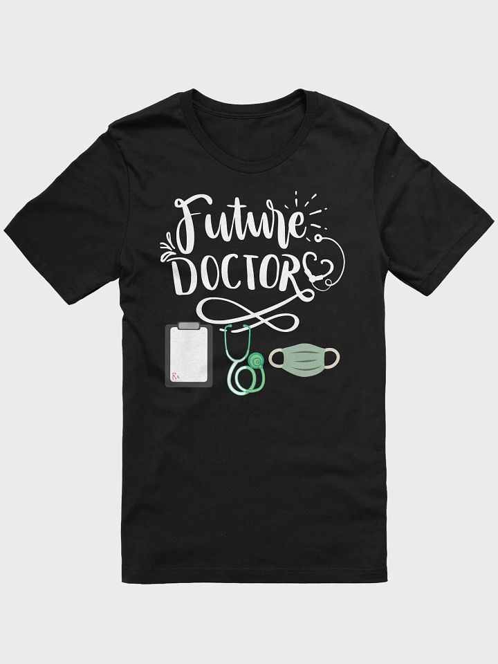 future doctor, stethoscope, nose mask, Unisex T-Shirt product image (8)