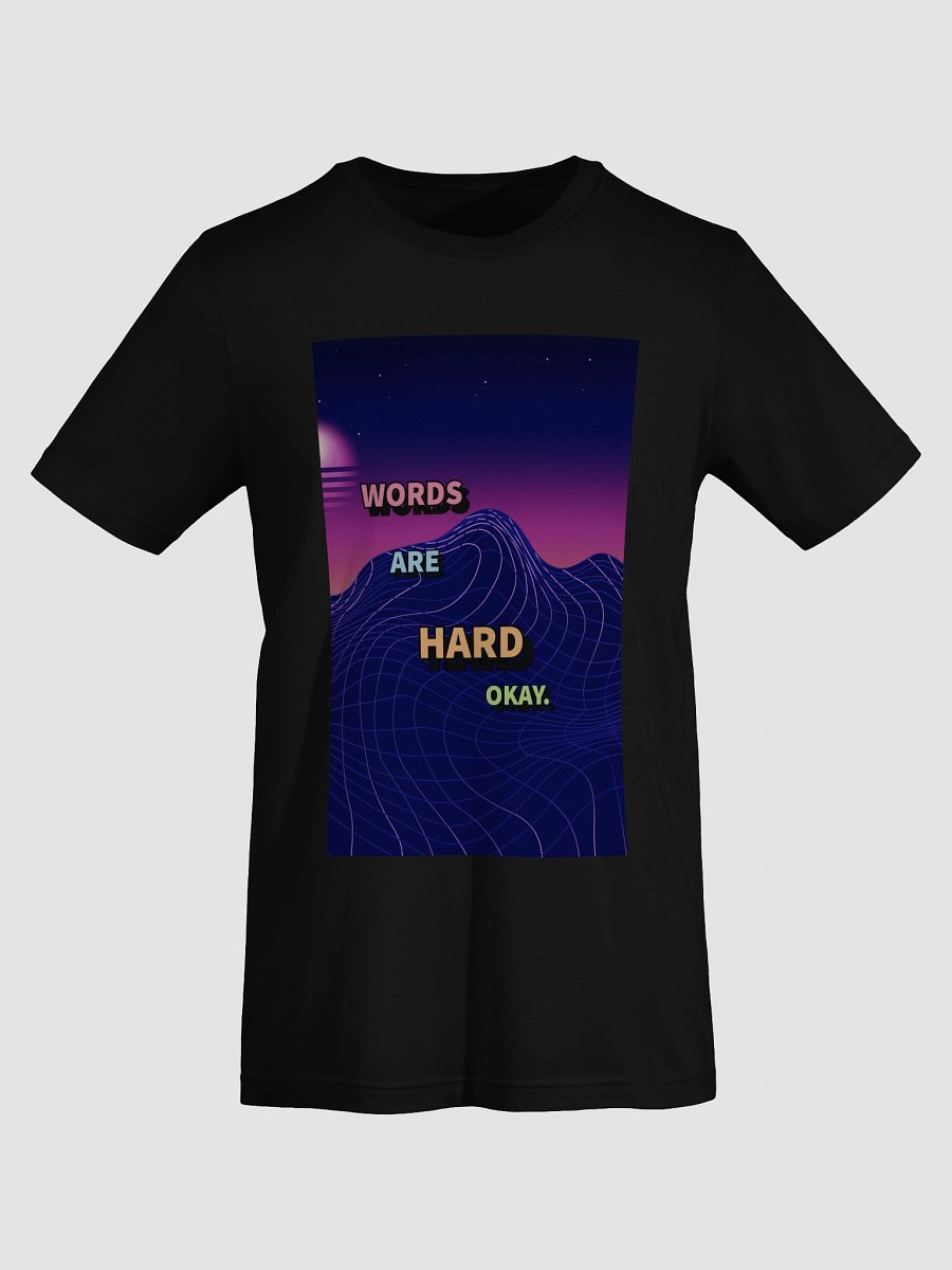 Words are hard tee product image (58)