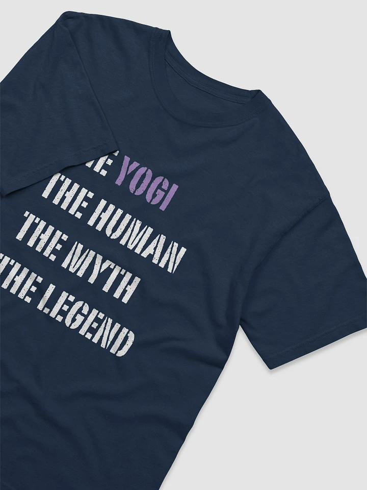 The Yogi, Human, Myth and Legend Funny Text T Shirt product image (46)