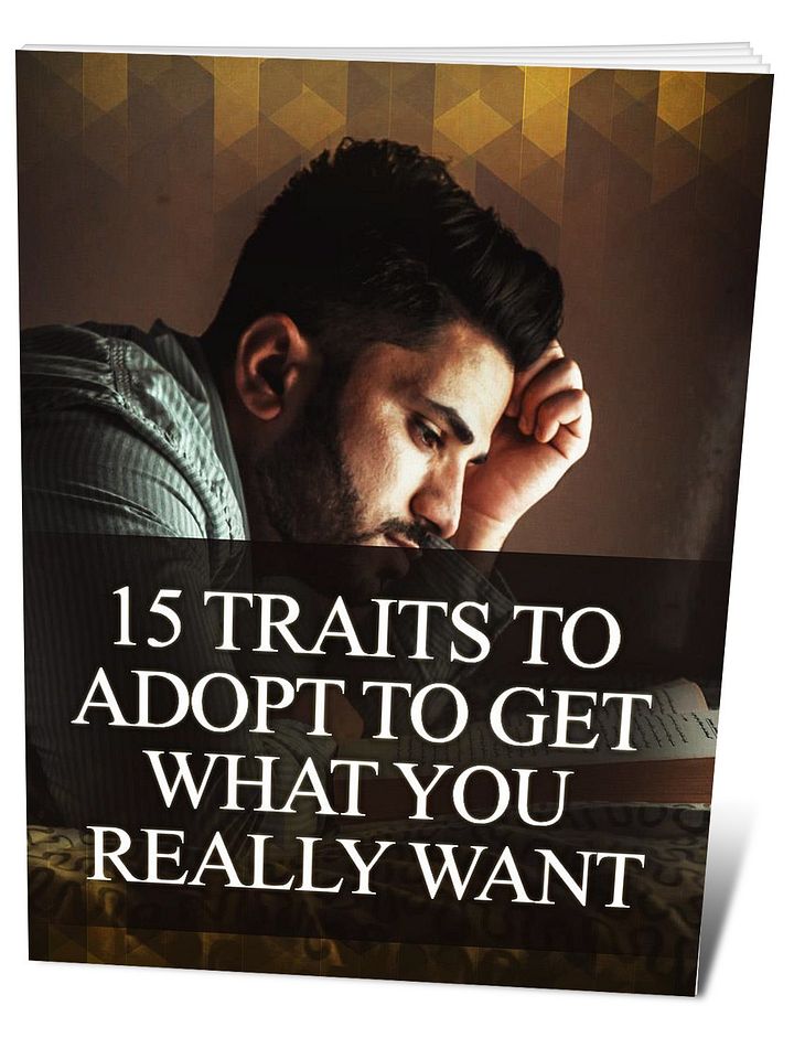 15-Traits to Adopt to Get What You Really Want product image (1)