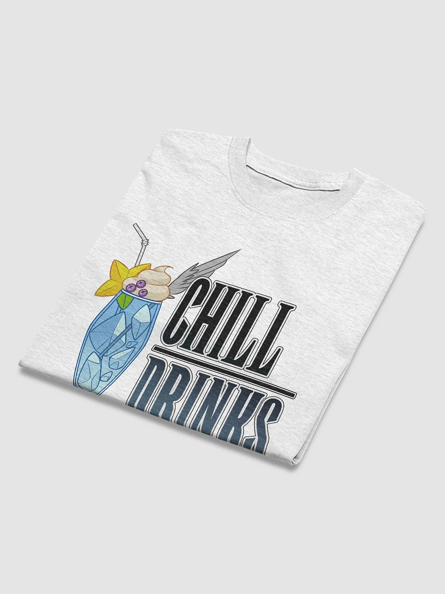 Chill Drinks T-Shirt product image (36)