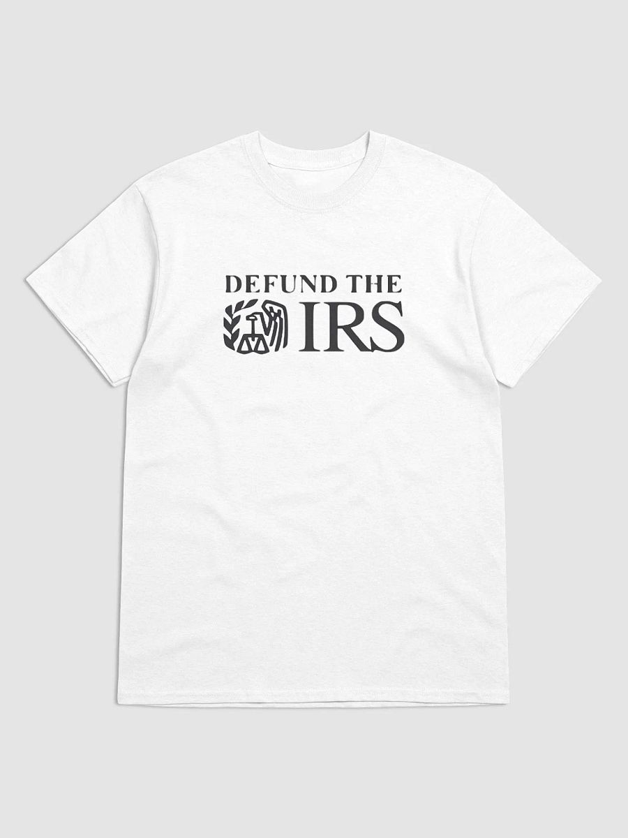 "Defund The IRS Graphic Tee – Bold Political Statement T-Shirt" product image (2)