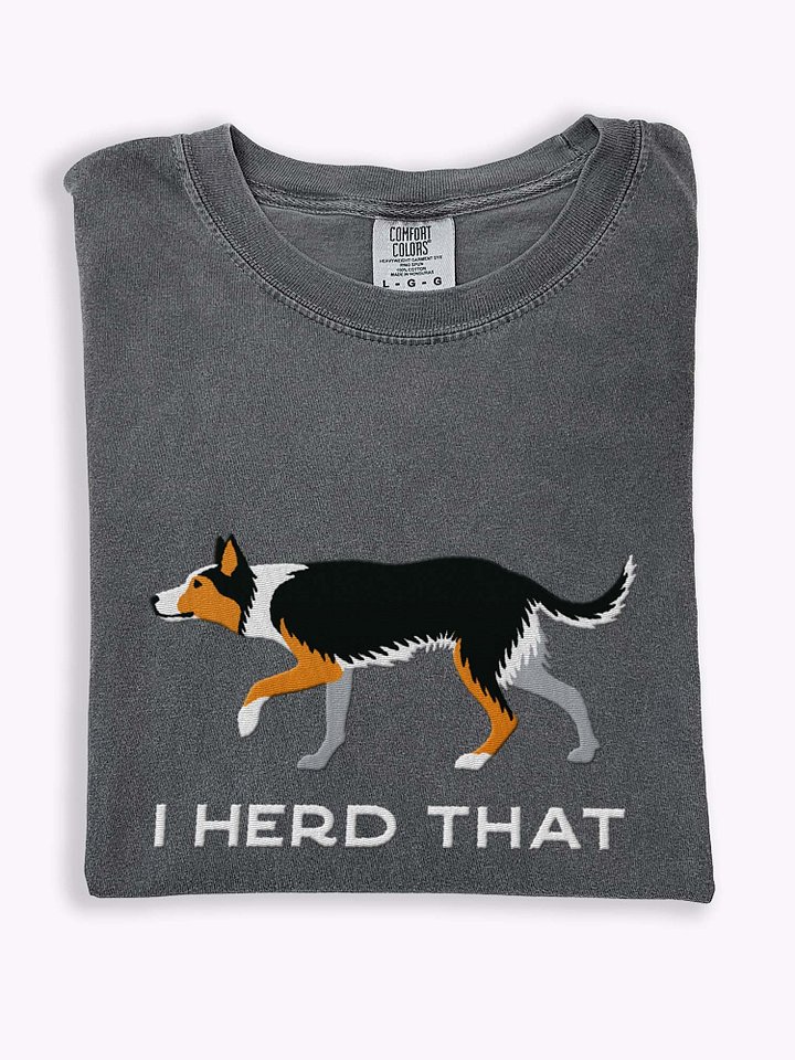 I Herd That T-Shirt(Embroidered) of an Australian Koolie(Black Tricolor) product image (1)