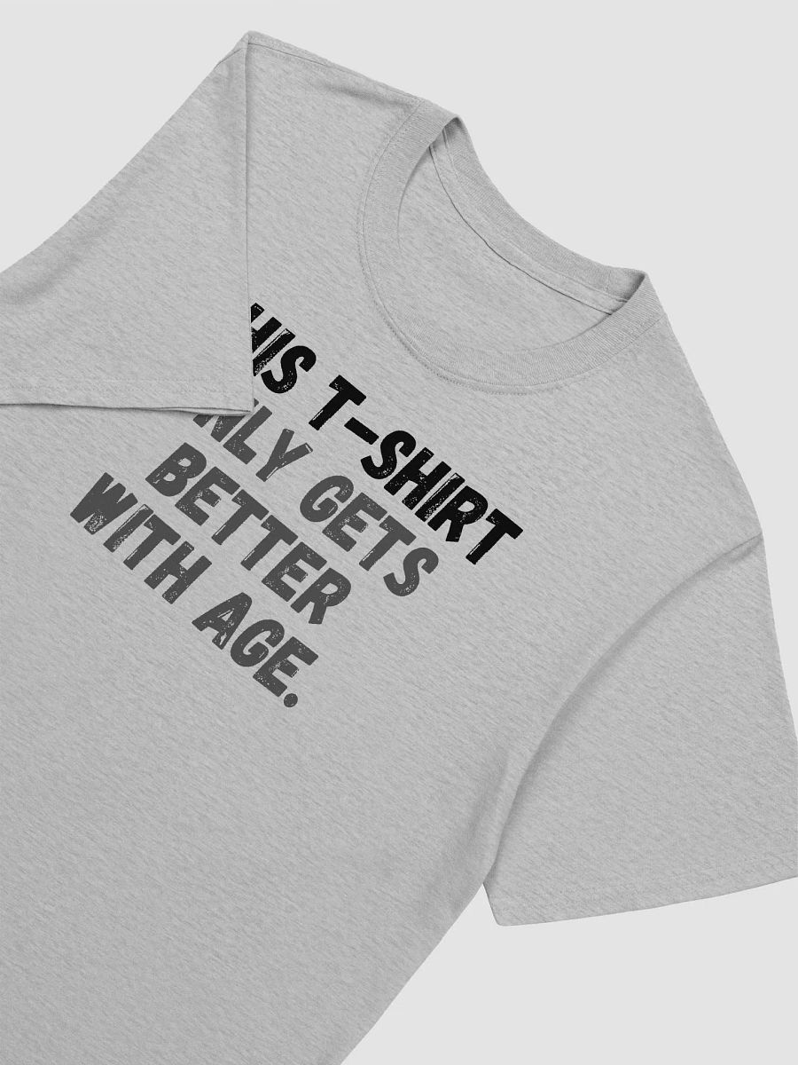 This t-shirt only gets better with age. product image (6)