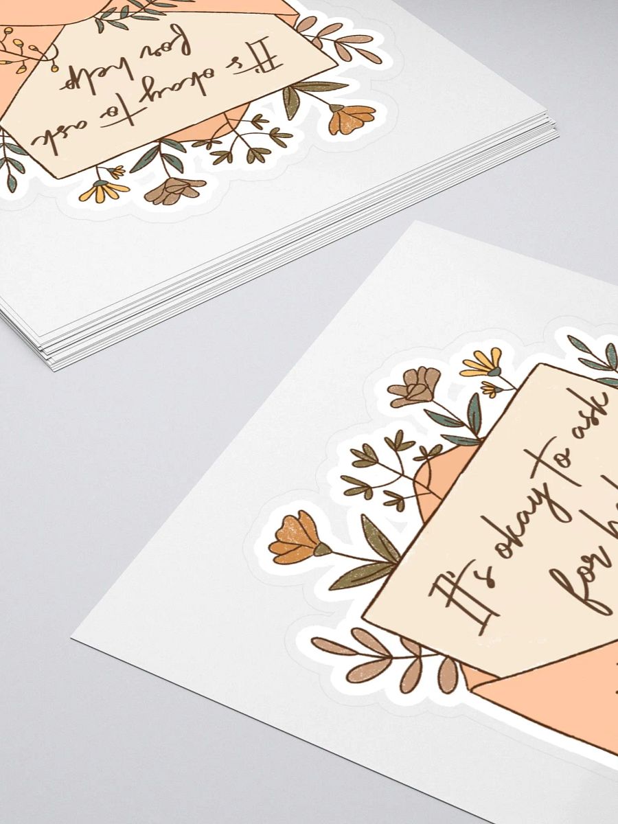 "It's Okay To Ask For Help" Sticker product image (4)