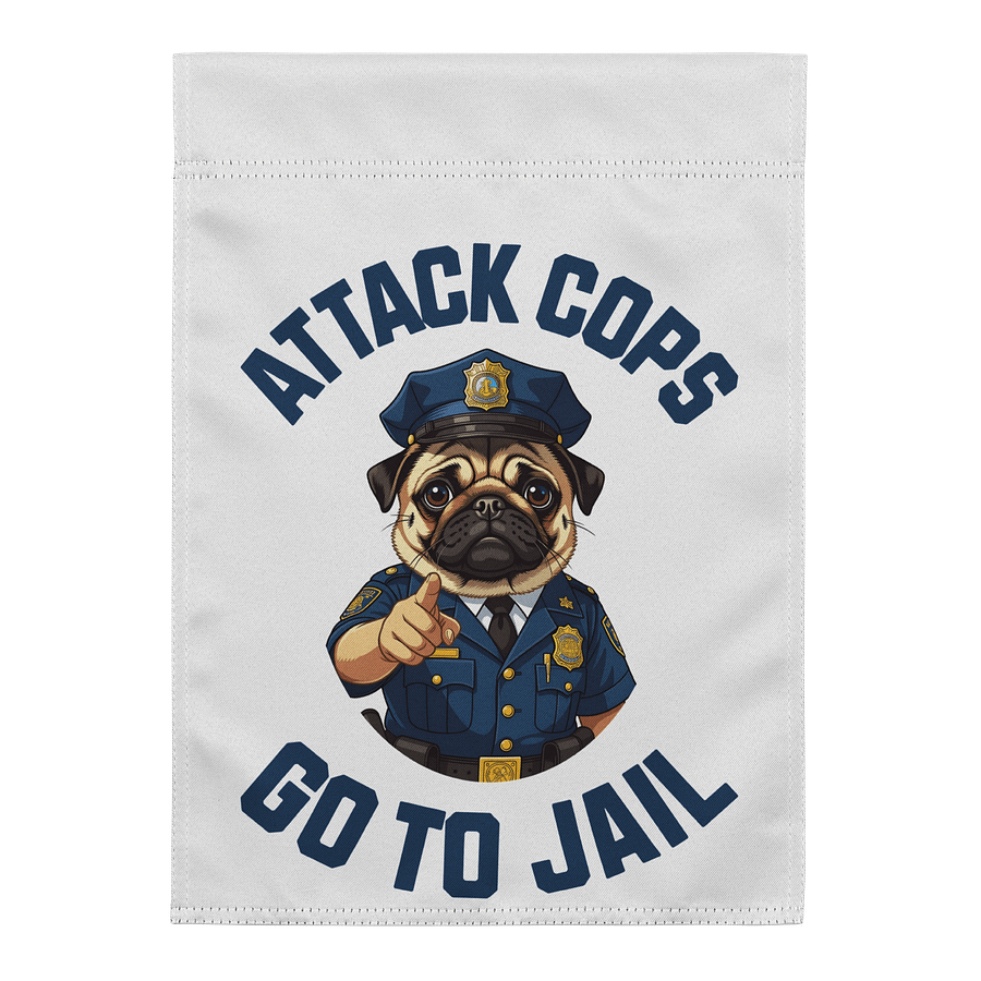 "Attack Cops Go to Jail" Garden Flag - blueink product image (1)