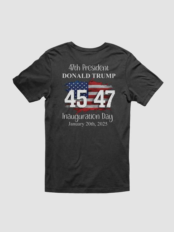 47th President Inauguration Day T-Shirt product image (2)