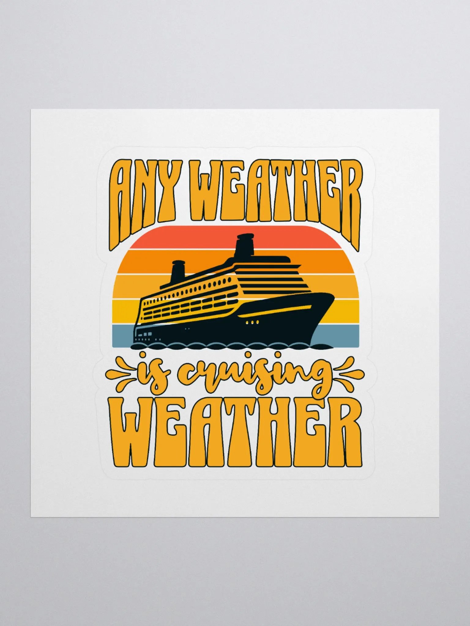 Any Weather is Cruising Weather Retro Sticker product image (1)