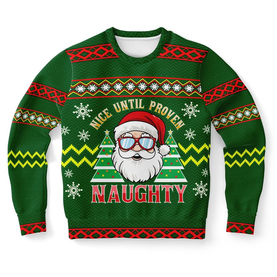 “Nice Until Proven Naughty” Santa Christmas Sweatshirt | Cool Santa Holiday Jumper | Sassy Unisex Party Outfit | Ugly Christmas Sweater Gift product image (9)
