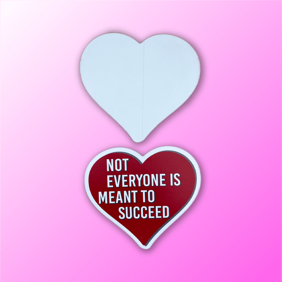 Not Everyone Is Meant To Succeed- Sticker product image (2)
