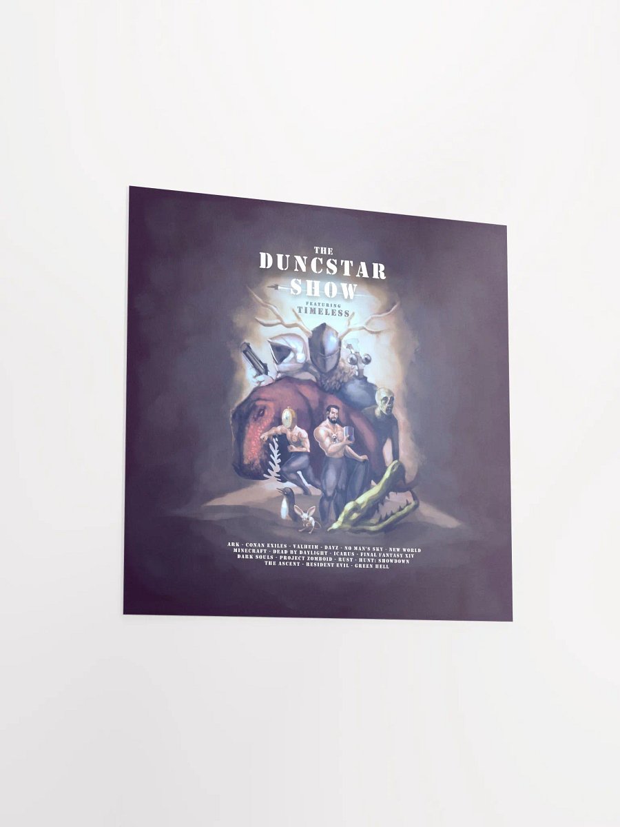Duncstar Show ft Timeless Print product image (3)