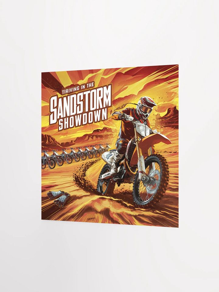 Thriving in the Sandstorm Showdown - Matte Poster product image (2)