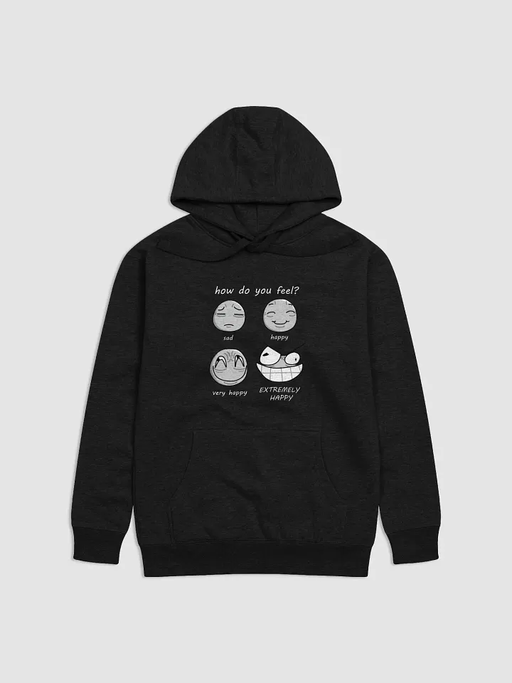 How do you Feel Premium Hoodie product image (8)