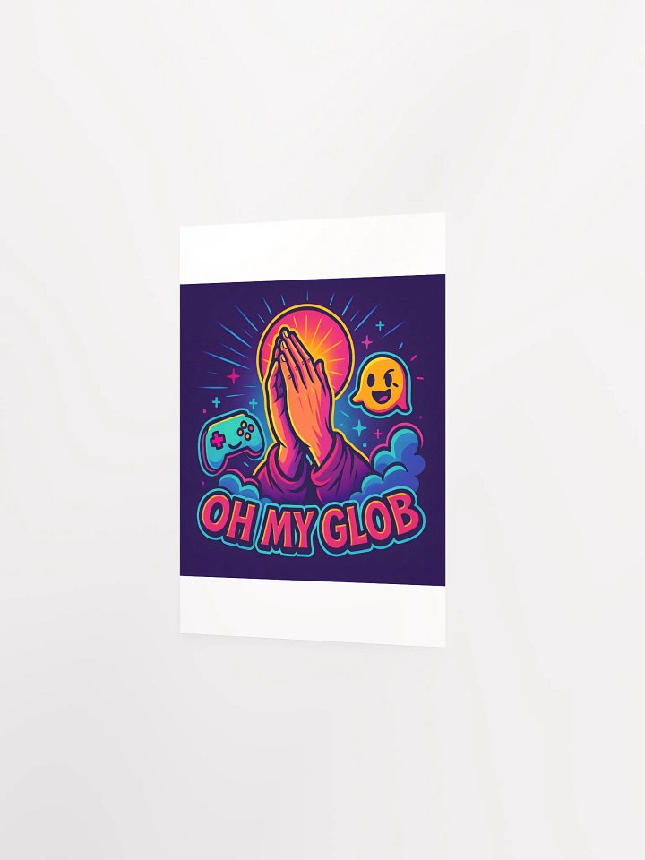 Oh my glob poster product image (12)