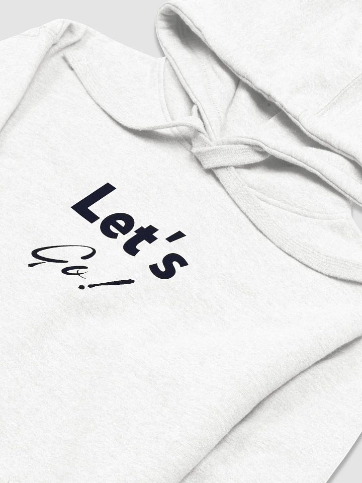 Let's Go! | Comfort Unisex Hoodie product image (2)