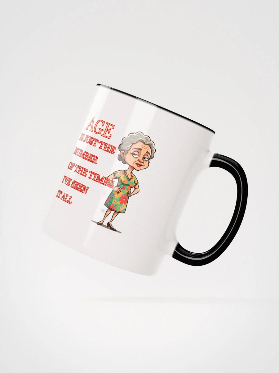 Seen It All Ceramic Mug product image (8)