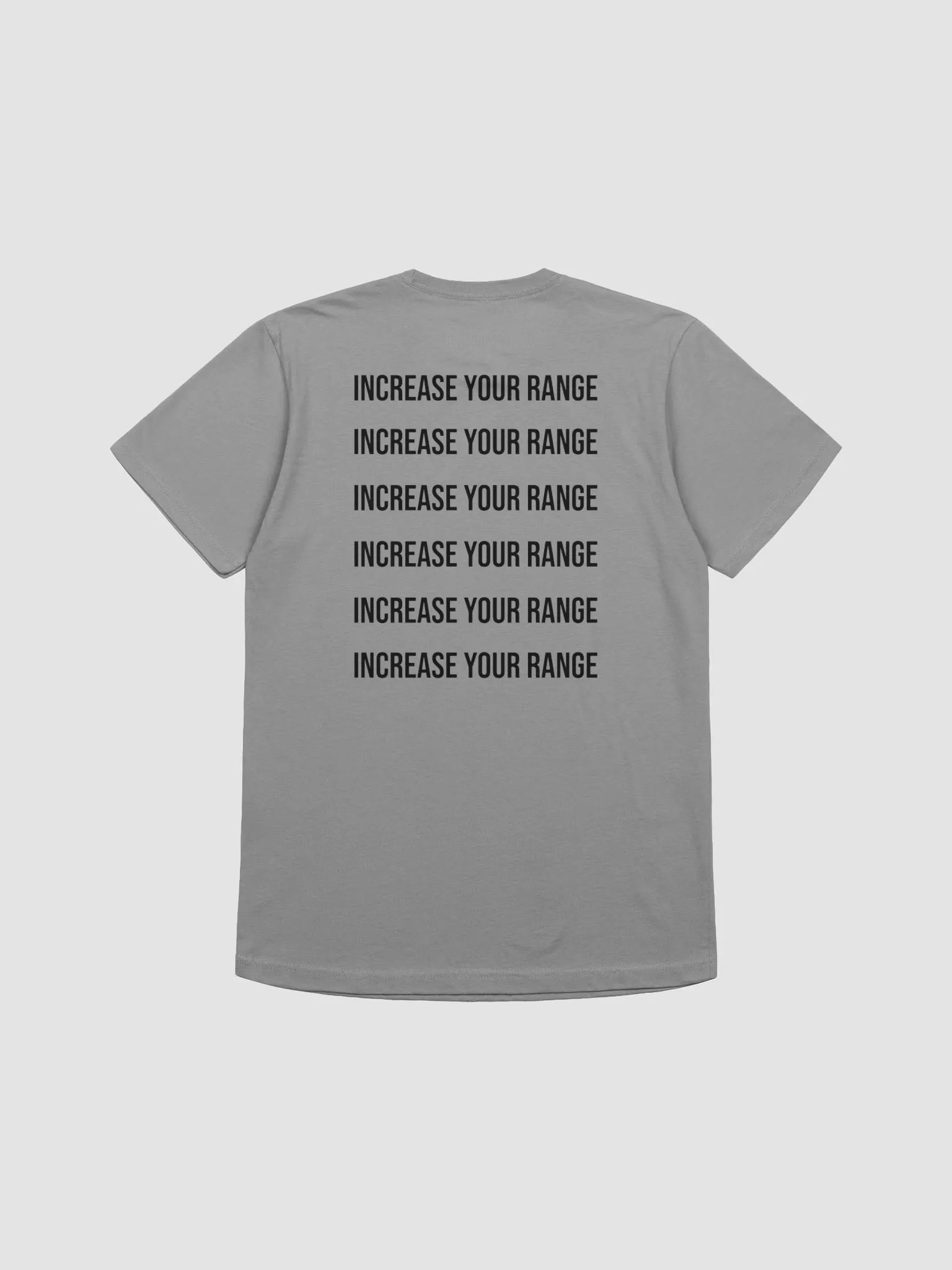 INCREASE YOUR RANGE Tee product image (8)