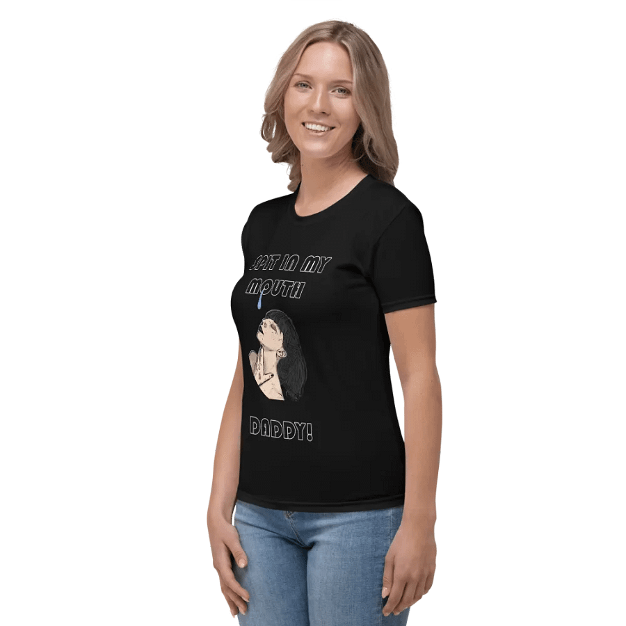 Spit In My Mouth Daddy Women's Shirt product image (3)